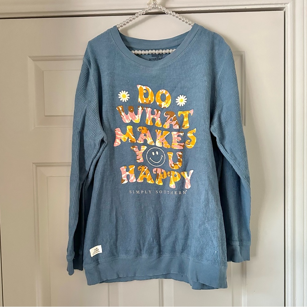 Simply Southern Do What Makes You Happy Sweatshirt